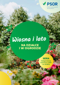 Wiosna i lato na działce i w ogrodzie